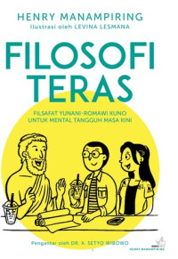 Filosofi Teras: Filsafat Yunani-Romawi Kuno untuk Mental Tangguh masa Kini