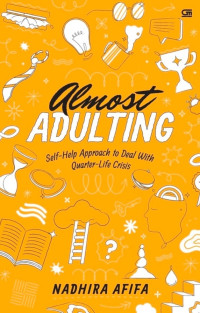 Almost Adulting: Self-help Approach to Deal with Quarter-life Crisis