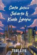 CINTA ANTARA JAKARTA DAN KUALA LUMPUR