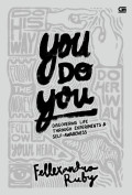 You Do You: Discovering Life Through Experiments & Self-Awareness